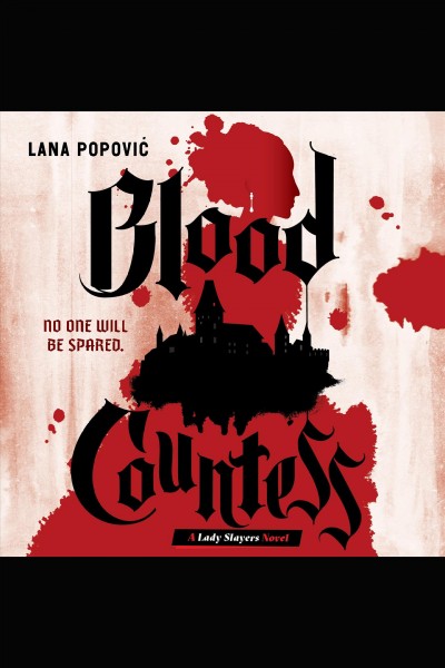 Blood Countess [electronic resource] / Lana Popovic.