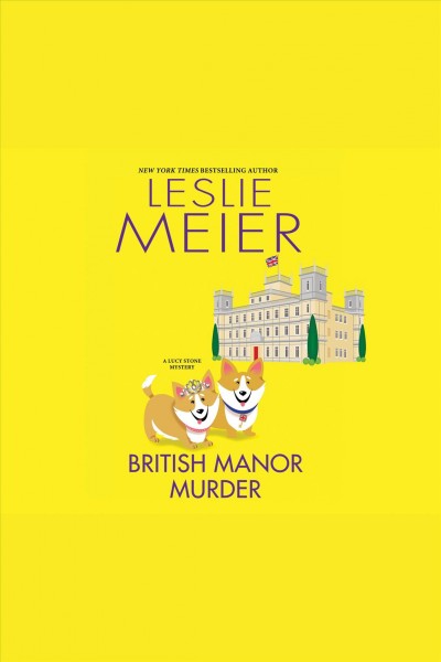 British manor murder [electronic resource] / Leslie Meier.
