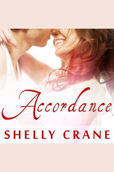 Accordance : a Significance series novel [electronic resource] / Shelly Crane.