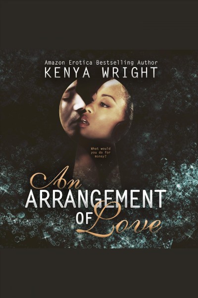 An arrangement of love [electronic resource] / Kenya Wright.