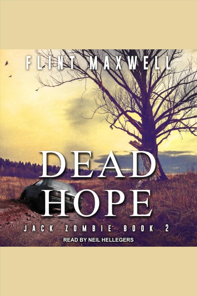 Dead hope [electronic resource] / Flint Maxwell.