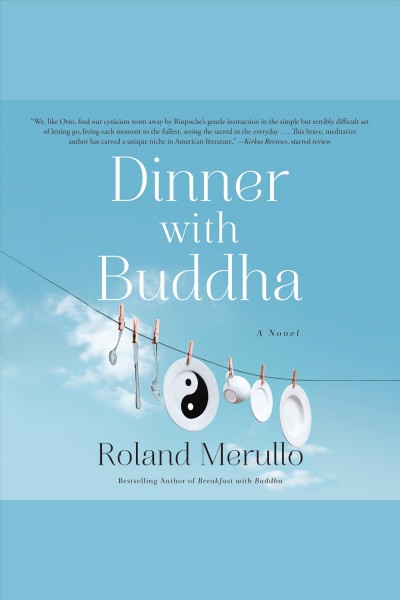 Dinner with Buddha [electronic resource] / Roland Merullo.