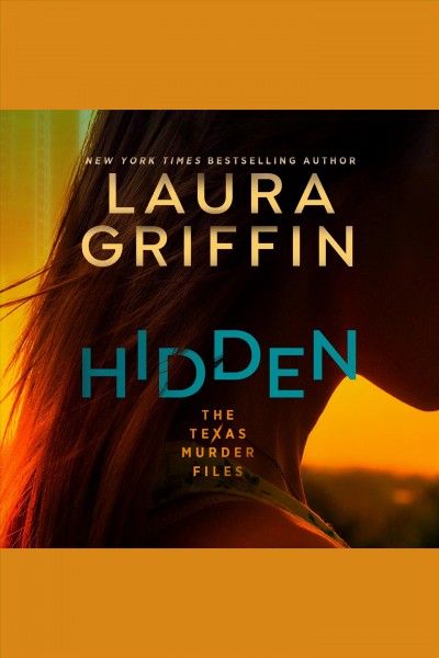 Hidden [electronic resource] / Laura Griffin.