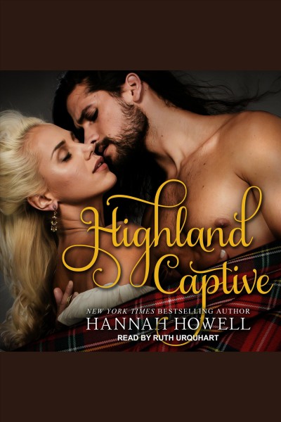 Highland captive [electronic resource] / Hannah Howell.