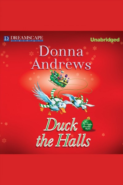 Duck the halls [electronic resource] / Donna Andrews.