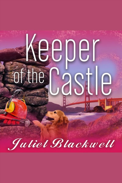 Keeper of the castle [electronic resource] / Juliet Blackwell.