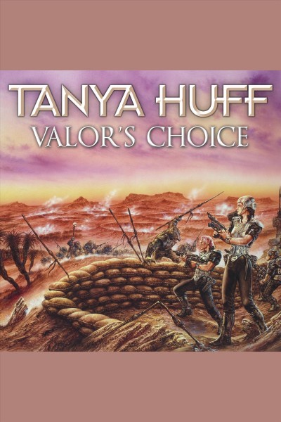 Valor's choice [electronic resource] / Tanya Huff.