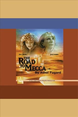 The road to Mecca [electronic resource].
