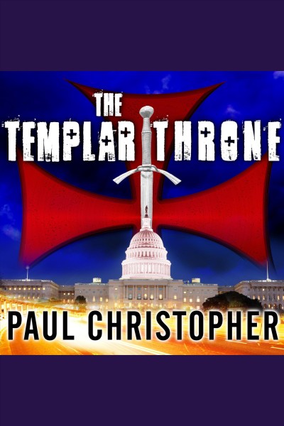 The templar throne [electronic resource] / Paul Christopher.
