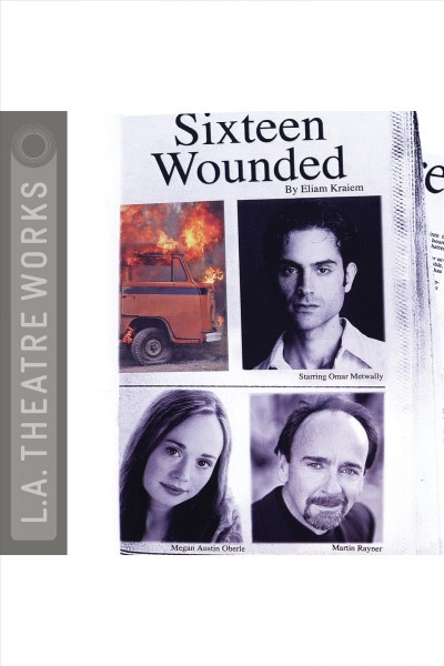 Sixteen wounded [electronic resource].