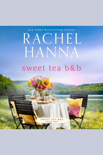 Sweet tea B&B [electronic resource] / Rachel Harris.