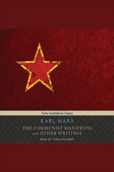The communist manifesto and other writings [electronic resource] / Karl Marx.