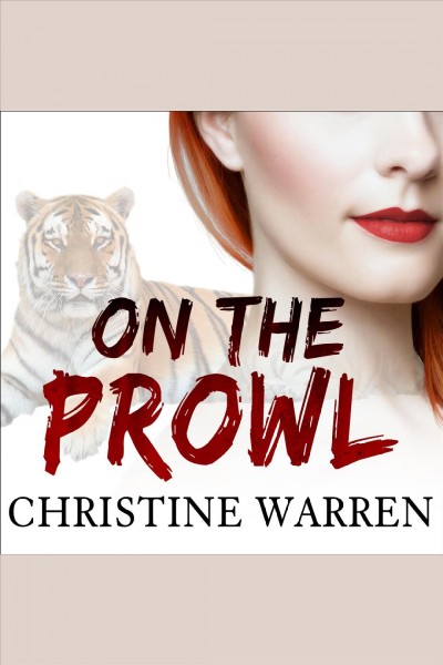 On the prowl [electronic resource] / Christine Warren.