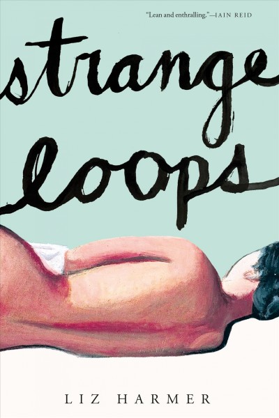 Strange loops / Liz Harmer.