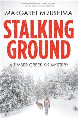 Stalking ground / Margaret Mizushima.