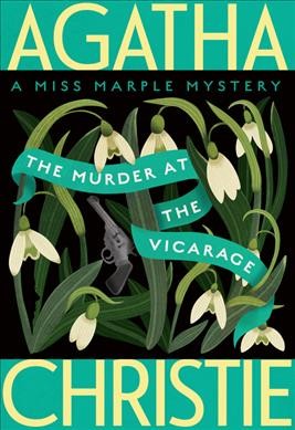 The murder at the vicarage / Agatha Christie.