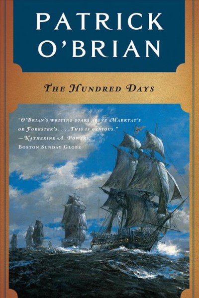 The hundred days / Patrick O'Brian.