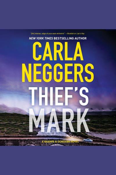 Thief's mark [electronic resource] / Carla Neggers.