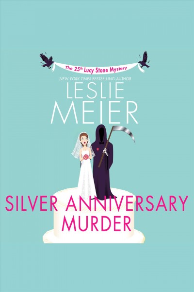 Silver anniversary murder [electronic resource].