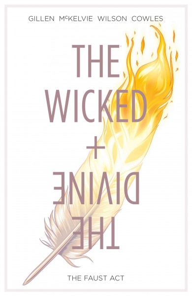 The wicked + the divine. Volume 1, issue 1-5, The Faust act [electronic resource].