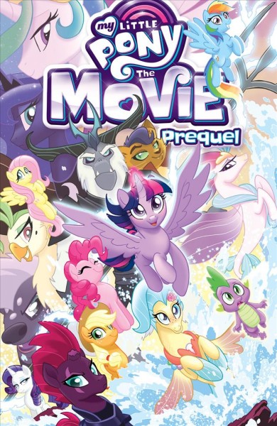 My little pony the movie prequel [electronic resource].