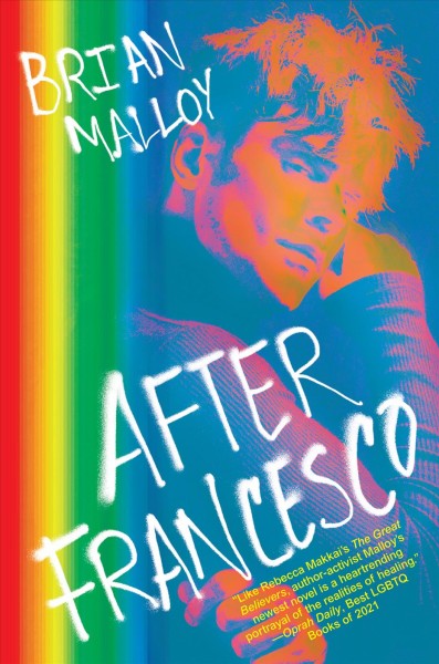 After Francesco : A Haunting Must-Read Perfect for Book Clubs [electronic resource] / Brian Malloy.