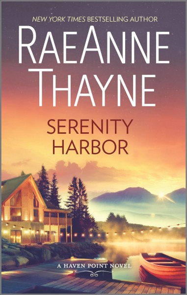Serenity Harbor [electronic resource] / Raeanne Thayne.