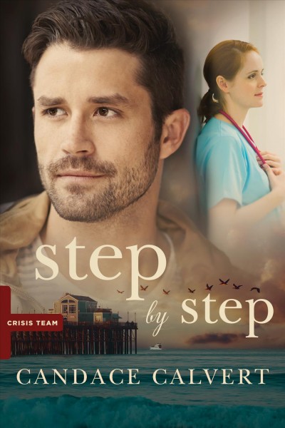 Step by step [electronic resource] / Candace Calvert.