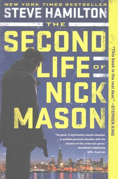 The second life of Nick Mason / Steve Hamilton.