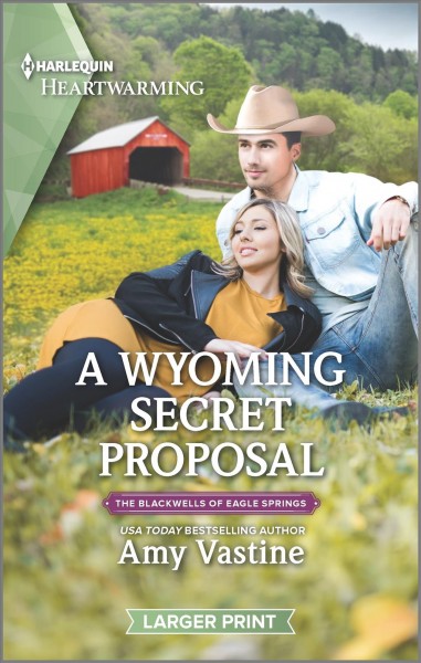 A Wyoming secret proposal / Amy Vastine.