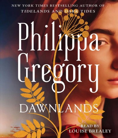Dawnlands : a novel / Philippa Gregory.