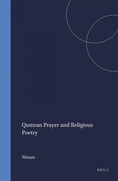 Qumran Prayer and Religious Poetry.