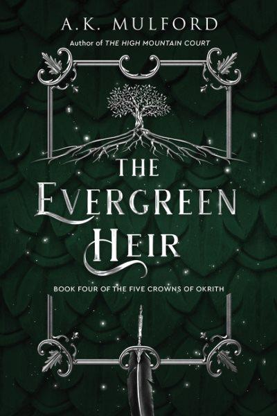 The evergreen heir / A.K. Mulford.