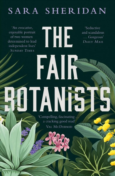 The fair botanists / Sara Sheridan.