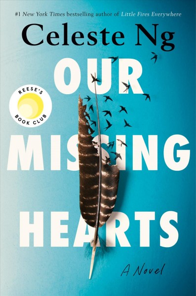 Our missing hearts [electronic resource] : A novel / Celeste Ng.
