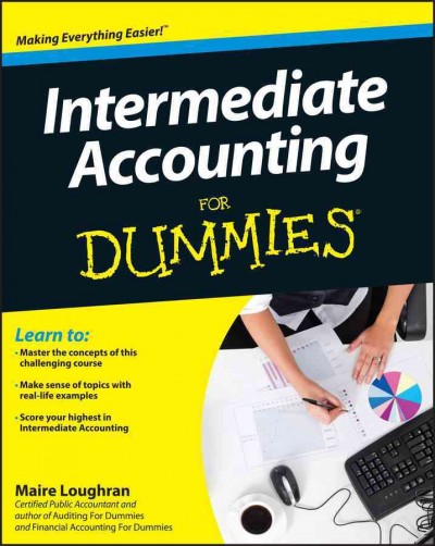 Intermediate Accounting For Dummies / Maire Loughran.