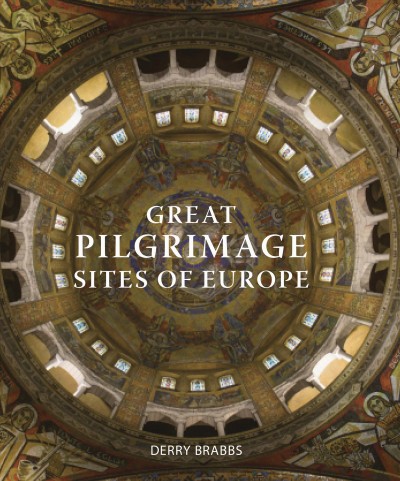 Great Pilgrimage Sites of Europe [electronic resource].