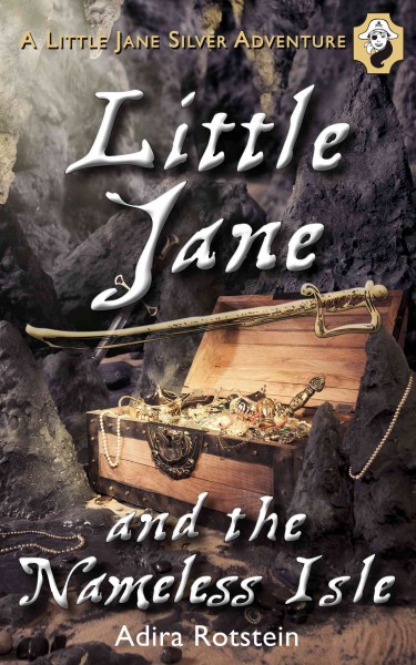 Little Jane and the nameless isle [electronic resource] / Adira Rotstein.