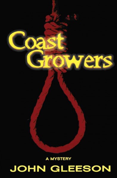 Coast growers [electronic resource] / John Gleeson.