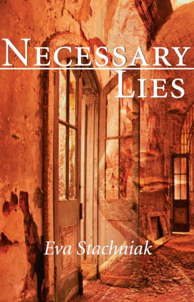 Necessary lies [electronic resource] / Eva Stachniak.