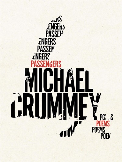 Passengers [electronic resource]. Michael Crummey.