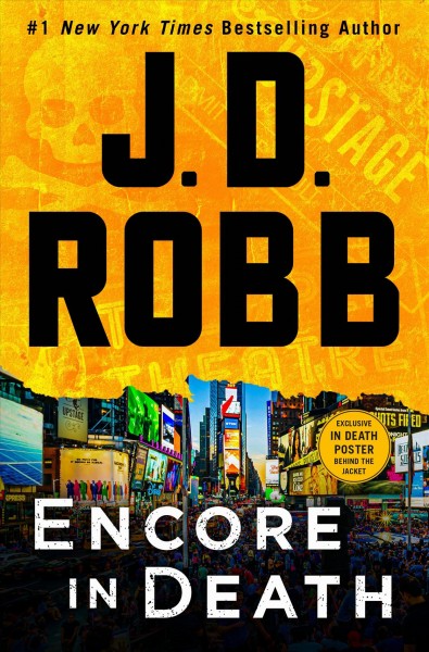 Encore in Death : an eve dallas novel / J D Robb.