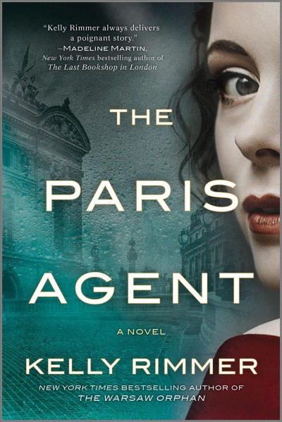 The Paris agent : a novel / Kelly Rimmer.