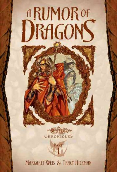A rumor of dragons / Margaret Weis & Tracy Hickman.