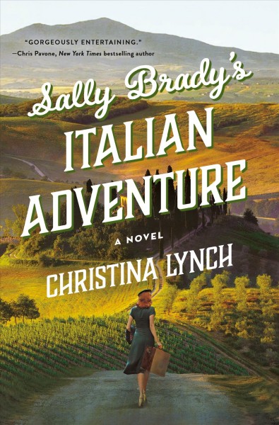 Sally Brady's Italian adventure / Christina Lynch.