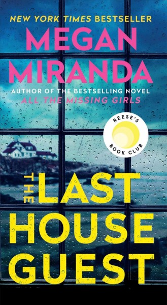 The last house guest / Megan Miranda.