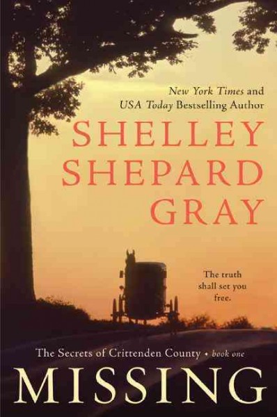 Missing / Shelley Shepard Gray.