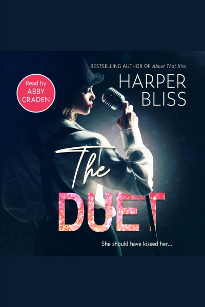 The duet [electronic resource] / Harper Bliss.