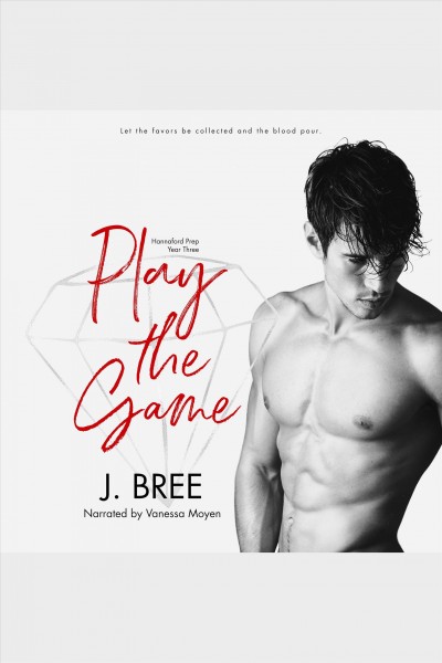 Play the game [electronic resource] / J. Bree.