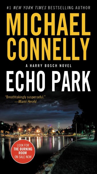 Echo Park : Harry Bosch [electronic resource] / Michael Connelly.